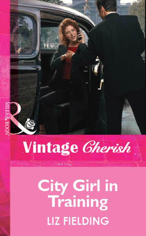 Book cover of City Girl in Training (ePub First edition) (Mills And Boon Vintage Cherish Ser.)