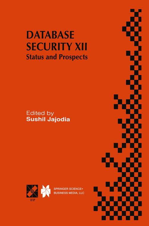 Book cover of Database Security XII: Status and Prospects (1999) (IFIP Advances in Information and Communication Technology #14)