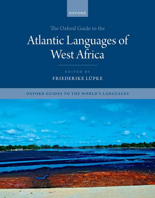 Book cover of The Oxford Guide to the Atlantic Languages of West Africa (Oxford Guides to the World's Languages)