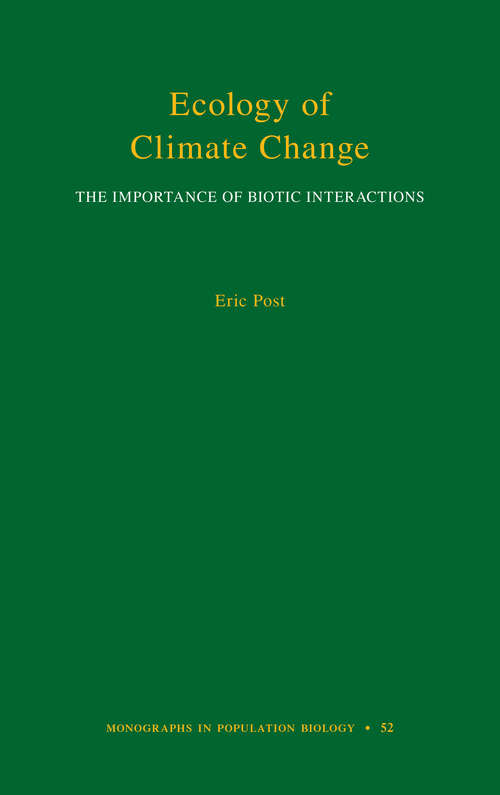 Book cover of Ecology of Climate Change: The Importance of Biotic Interactions