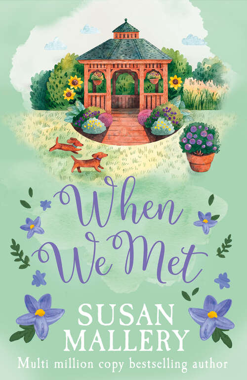 Book cover of When We Met: When We Met Before We Kiss Until We Touch (ePub First edition) (A Fool's Gold Novel #13)