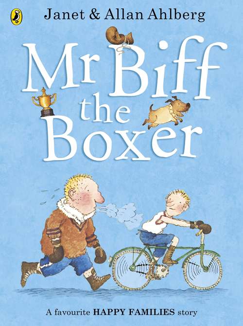 Book cover of Mr Biff the Boxer: A Fovourite Happy Families Story (Happy Families Ser.)