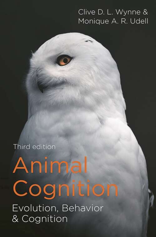 Book cover of Animal Cognition: Evolution, Behavior and Cognition (3rd ed. 2021)