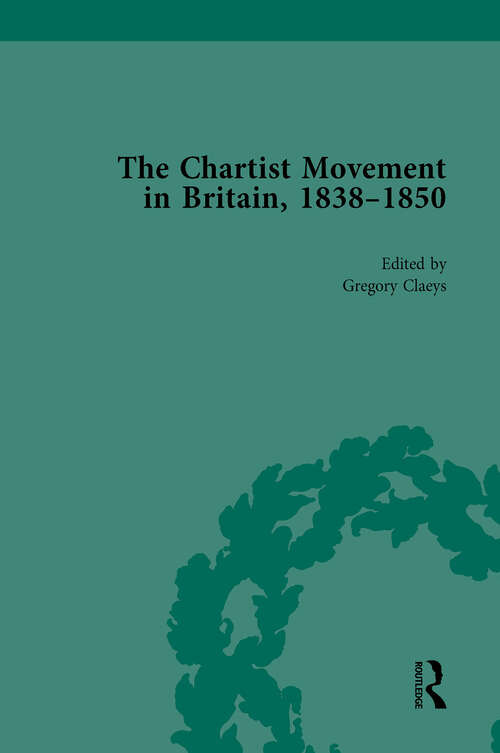 Book cover of Chartist Movement in Britain, 1838-1856, Volume 1