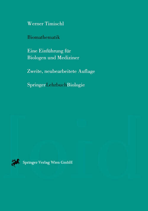 Book cover of Biomathematik: Eine Einführung für Biologen und Mediziner (2. Aufl. 1995)