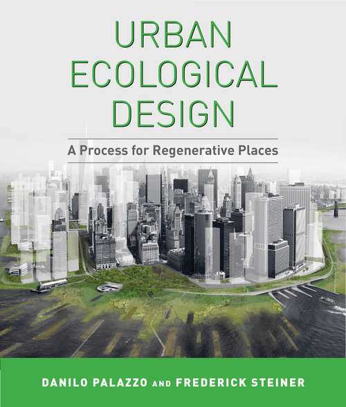 Book cover of Urban Ecological Design: A Process for Regenerative Places (2012)