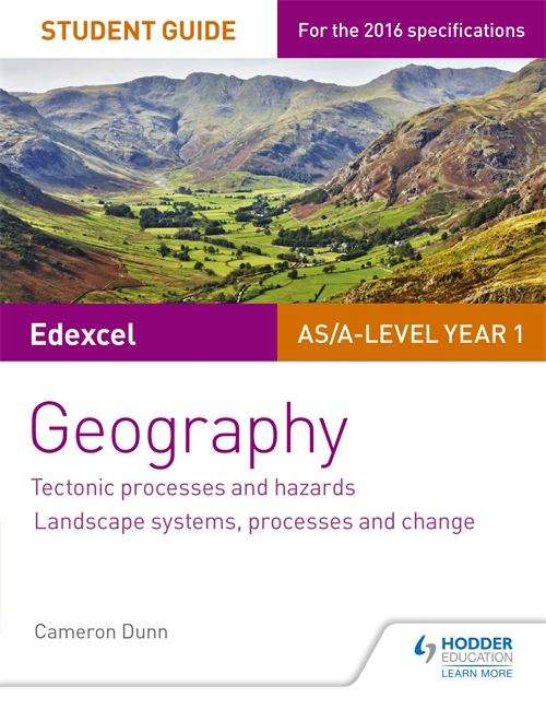 Book cover of Edexcel AS/A-level Geography Student Guide 1: Tectonic Processes and Hazards; Landscape systems, processes and change (PDF)