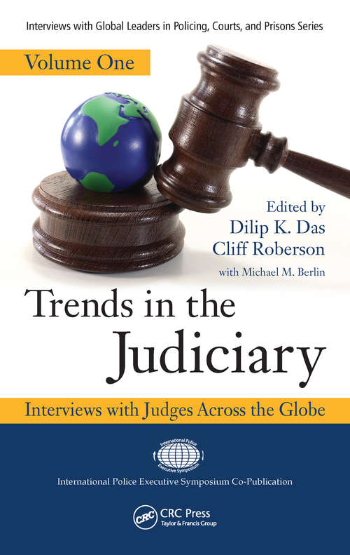 Book cover of Trends in the Judiciary: Interviews with Judges Across the Globe, Volume One