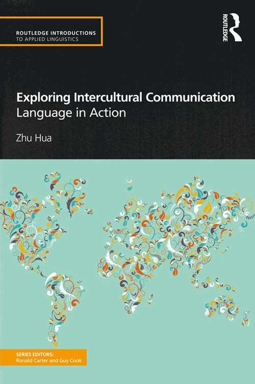 Book cover of Exploring Intercultural Communication: Language in Action