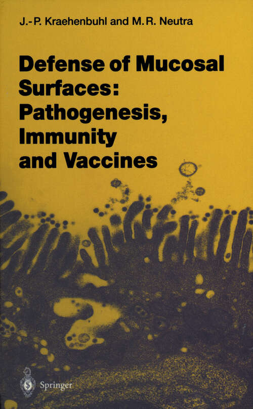 Book cover of Defense of Mucosal Surfaces: Pathogenesis, Immunity and Vaccines (1999) (Current Topics in Microbiology and Immunology #236)