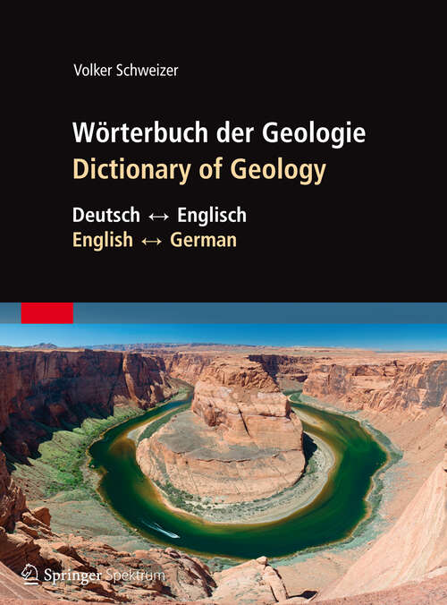 Book cover of Wörterbuch der Geologie / Dictionary of Geology: Deutsch - Englisch/English - German (2012)