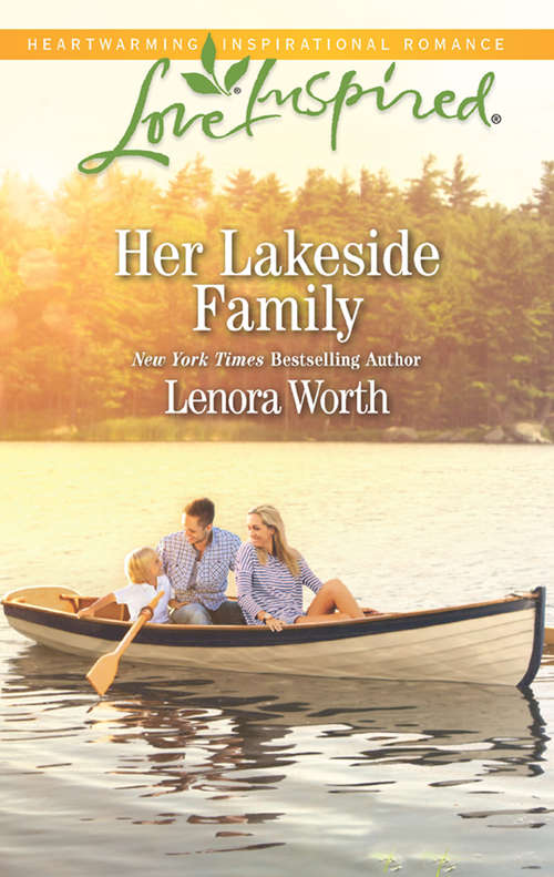 Book cover of Her Lakeside Family: A Love For Leah; Her Lakeside Family; The Lawman's Secret Son (ePub edition) (Men of Millbrook Lake #5)