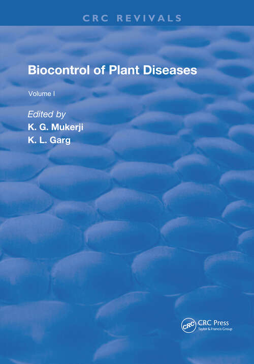 Book cover of Biocontrol Of Plant Diseases (Routledge Revivals #1)