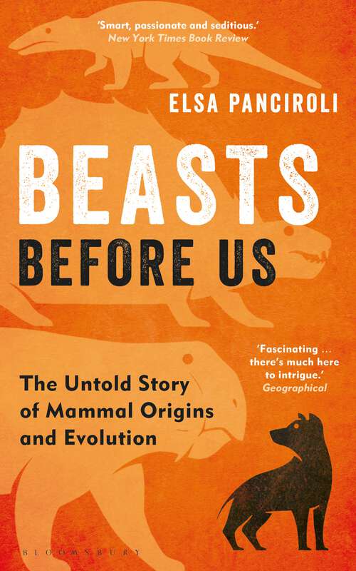 Book cover of Beasts Before Us: The Untold Story of Mammal Origins and Evolution