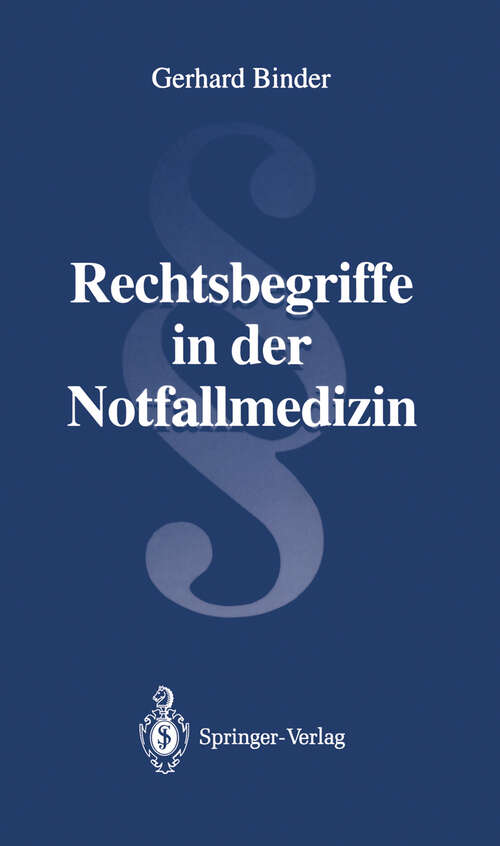 Book cover of Rechtsbegriffe in der Notfallmedizin (1993)