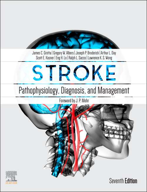 Book cover of Stroke E-Book: Pathophysiology, Diagnosis, and Management (7) (Springer Series In Translational Stroke Research Ser. #5)