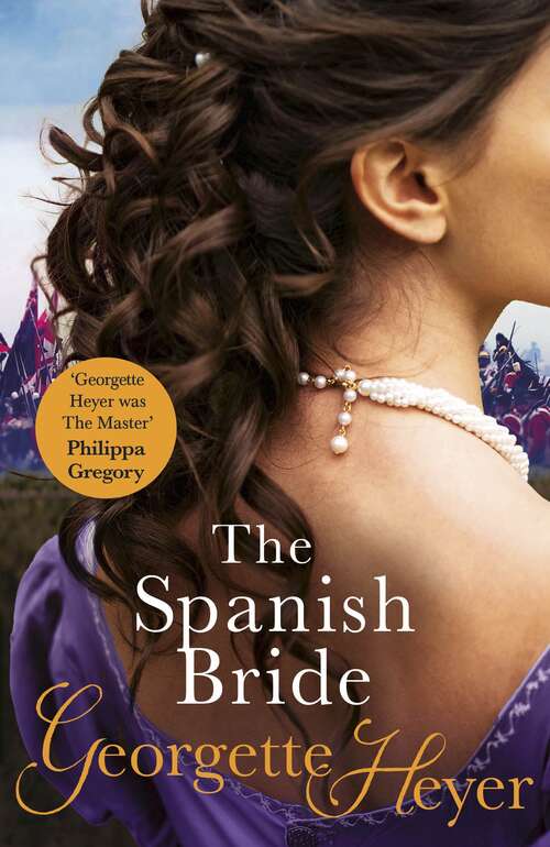 Book cover of The Spanish Bride: Â a Novel Of Love And War