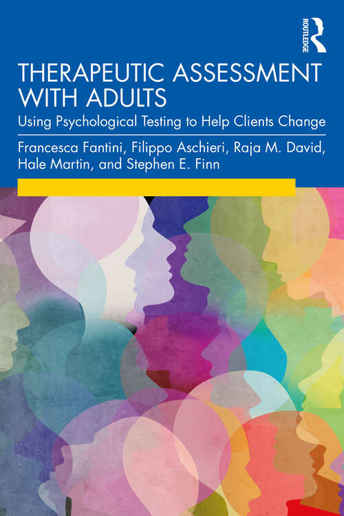 Book cover of Therapeutic Assessment with Adults: Using Psychological Testing to Help Clients Change