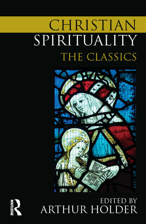 Book cover of Christian Spirituality: The Classics