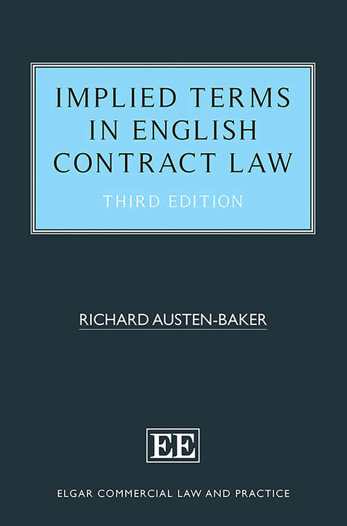 Book cover of Implied Terms in English Contract Law (3) (Elgar Commercial Law and Practice series)