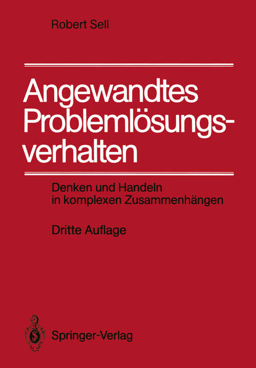 Book cover of Angewandtes Problemlösungsverhalten: Denken und Handeln in komplexen Zusammenhängen (3. Aufl. 1990)