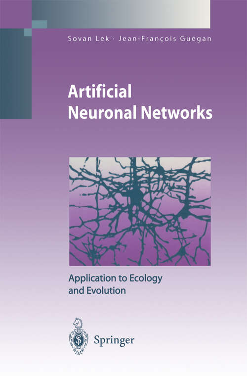 Book cover of Artificial Neuronal Networks: Application to Ecology and Evolution (2000) (Environmental Science and Engineering)