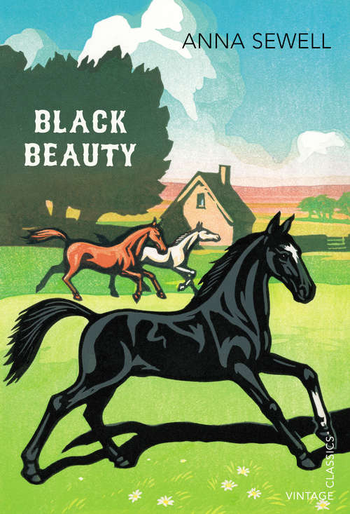 Book cover of Black Beauty: The Autobiography Of A Horse (Classic Adventures Ser.)