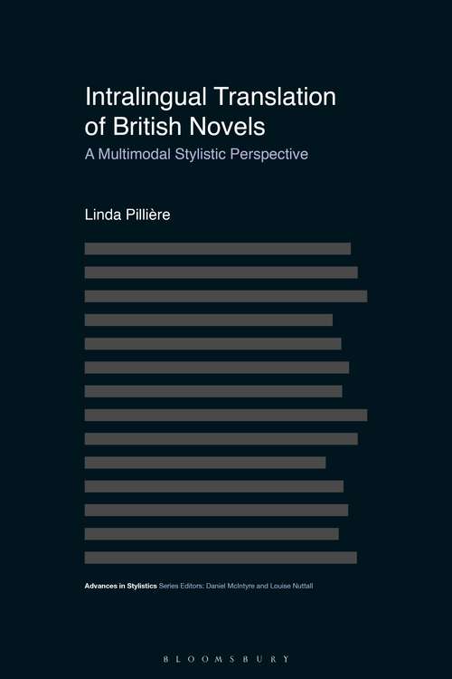 Book cover of Intralingual Translation of British Novels: A Multimodal Stylistic Perspective (Advances in Stylistics)