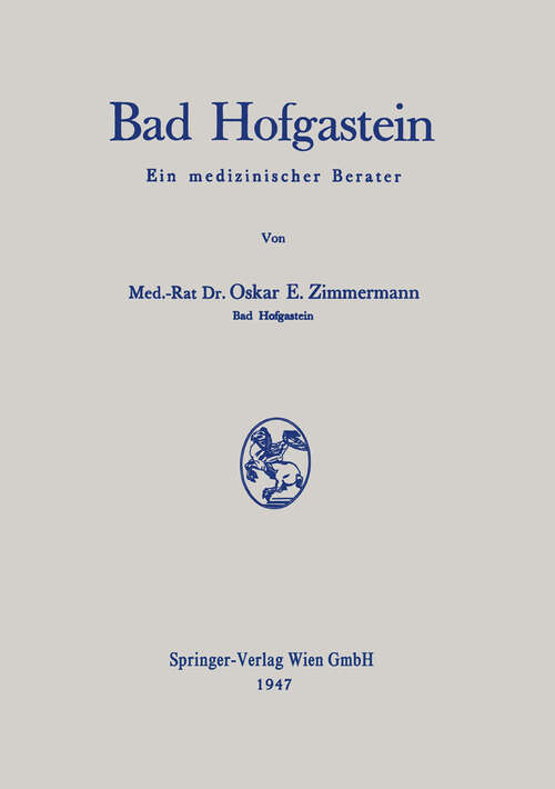 Book cover of Bad Hofgastein: Ein medizinischer Berater (1947)