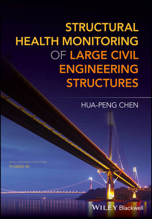 Book cover of Structural Health Monitoring of Large Civil Engineering Structures