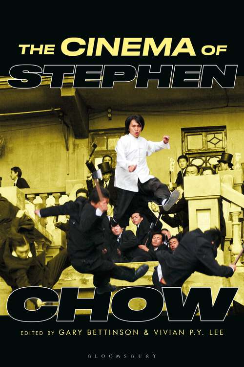 Book cover of The Cinema of Stephen Chow (Global East Asian Screen Cultures)