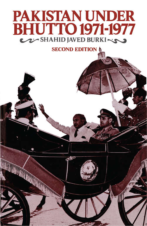 Book cover of Pakistan Under Bhutto, 1971–1977 (2nd ed. 1988)