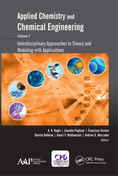 Book cover of Applied Chemistry and Chemical Engineering, Volume 3: Interdisciplinary Approaches to Theory and Modeling with Applications