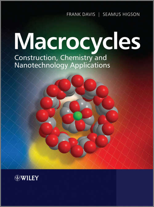 Book cover of Macrocycles: Construction, Chemistry and Nanotechnology Applications