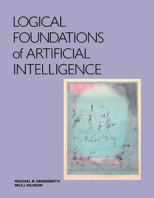 Book cover of Logical Foundations of Artificial Intelligence