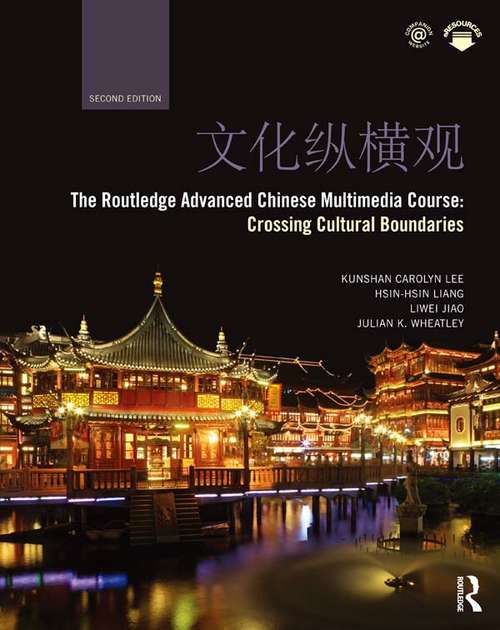 Book cover of The Routledge Advanced Chinese Multimedia Course: Crossing Cultural Boundaries