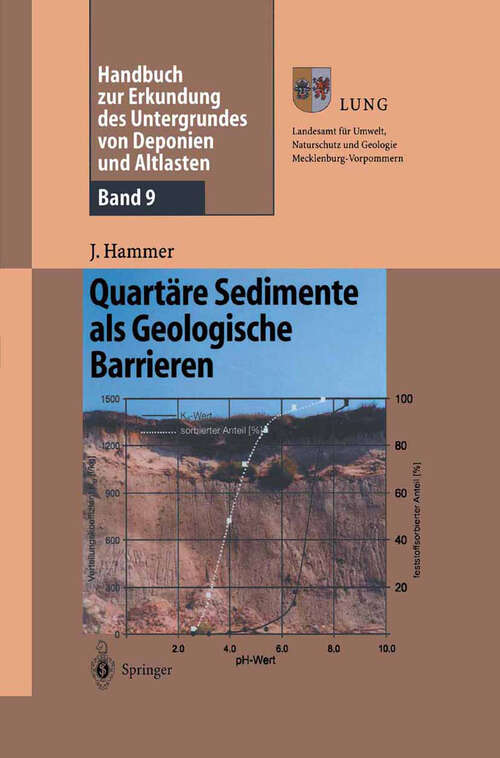 Book cover of Handbuch zur Erkundung des Untergrundes von Deponien und Altlasten: Band 9: Quartäre Sedimente als Geologische Barrieren (2003)
