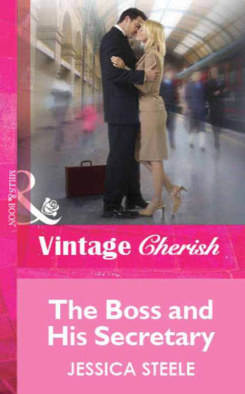 Book cover of The Boss and His Secretary: The Italian Boss's Secretary Mistress / Under The Tycoon's Protection / Business Affairs / Bought By A Millionaire / The Boss And His Secretary / Marrying Her Billionaire Boss (ePub First edition) (Mills And Boon Cherish Ser.)