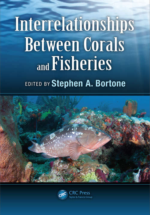 Book cover of Interrelationships Between Corals and Fisheries