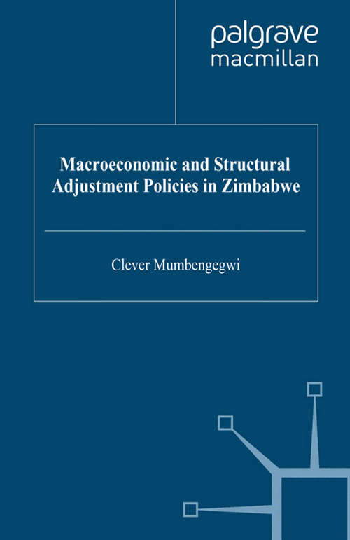 Book cover of Macroeconomic and Structural Adjustment Policies in Zimbabwe (2002) (International Political Economy Series)
