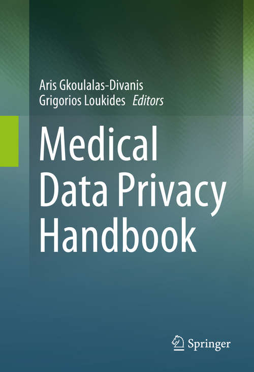 Book cover of Medical Data Privacy Handbook (1st ed. 2015)