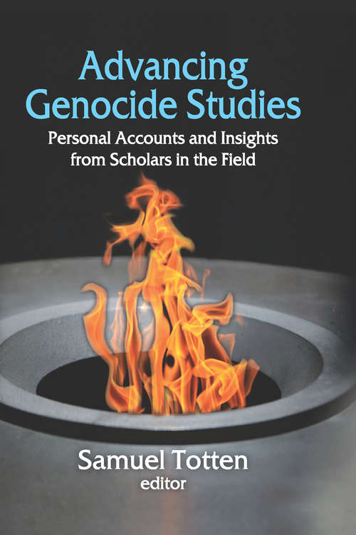 Book cover of Advancing Genocide Studies: Personal Accounts and Insights from Scholars in the Field