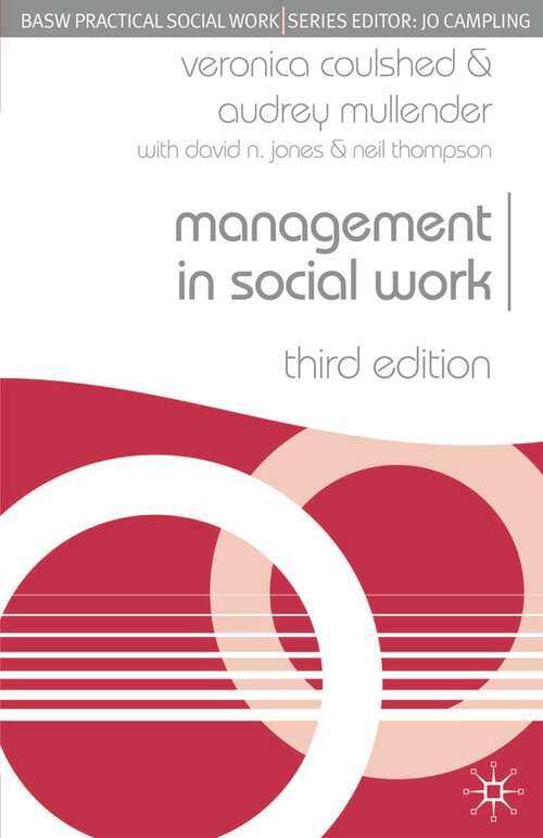 Book cover of Management in Social Work (3rd ed. 2006) (Practical Social Work Series)
