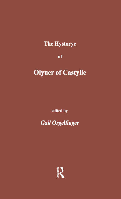 Book cover of The Hystorye of Olyuer of Castylle (Medieval Texts Series)