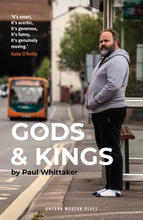 Book cover of Gods & Kings (Oberon Modern Plays)