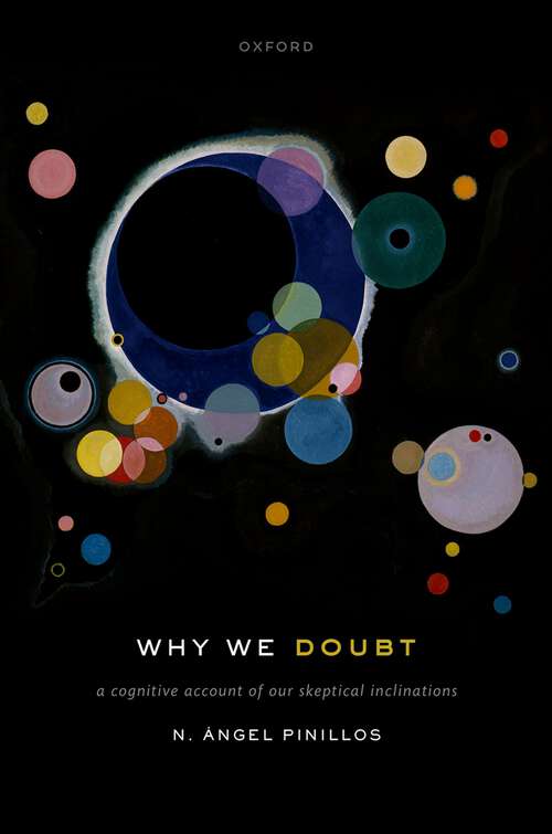 Book cover of Why We Doubt: A Cognitive Account of Our Skeptical Inclinations