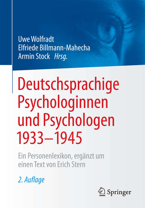 Book cover of Deutschsprachige Psychologinnen und Psychologen 1933–1945: Ein Personenlexikon, ergänzt um einen Text von Erich Stern (2. Aufl. 2017)