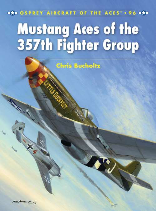 Book cover of Mustang Aces of the 357th Fighter Group (Aircraft of the Aces)