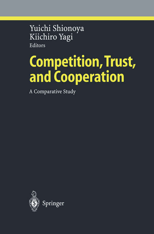 Book cover of Competition, Trust, and Cooperation: A Comparative Study (2001) (Ethical Economy)