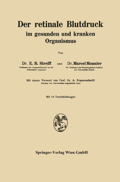 Book cover of Der retinale Blutdruck im gesunden und kranken Organismus (1946)